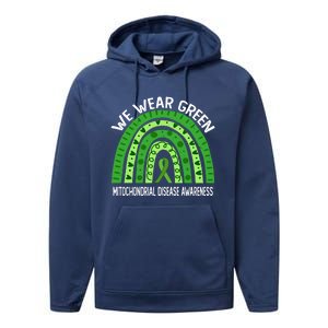 We Wear Green For Mitochondrial Disease Awareness Cool Gift Performance Fleece Hoodie