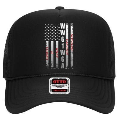 WWG1WGA Nothing Can Stop What Is Coming High Crown Mesh Back Trucker Hat