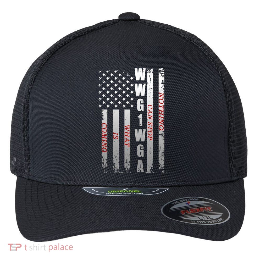 WWG1WGA Nothing Can Stop What Is Coming Flexfit Unipanel Trucker Cap