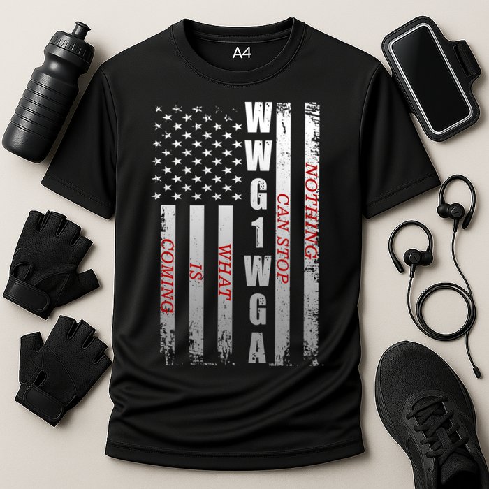 WWG1WGA Nothing Can Stop What Is Coming Performance Shirt
