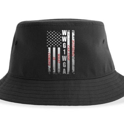 WWG1WGA Nothing Can Stop What Is Coming Sustainable Bucket Hat