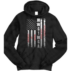 WWG1WGA Nothing Can Stop What Is Coming Tie Dye Hoodie