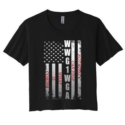 WWG1WGA Nothing Can Stop What Is Coming Crop Top