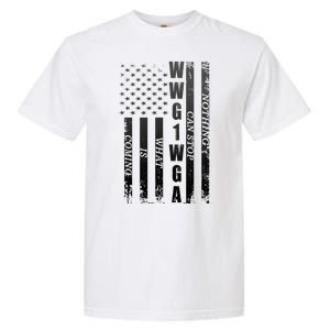 WWG1WGA Nothing Can Stop What Is Coming Garment-Dyed Heavyweight T-Shirt