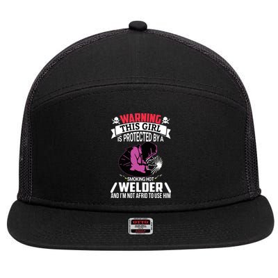 Welder Welding Girlfriend Warning This Girl Is Protected By Premium 7 Panel Mesh Trucker Snapback Hat