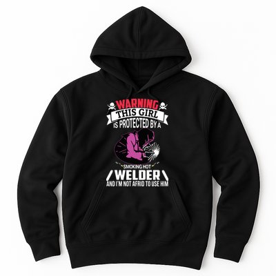 Welder Welding Girlfriend Warning This Girl Is Protected By Premium Hoodie