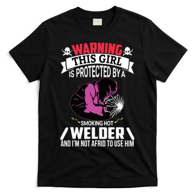 Welder Welding Girlfriend Warning This Girl Is Protected By Premium T-Shirt