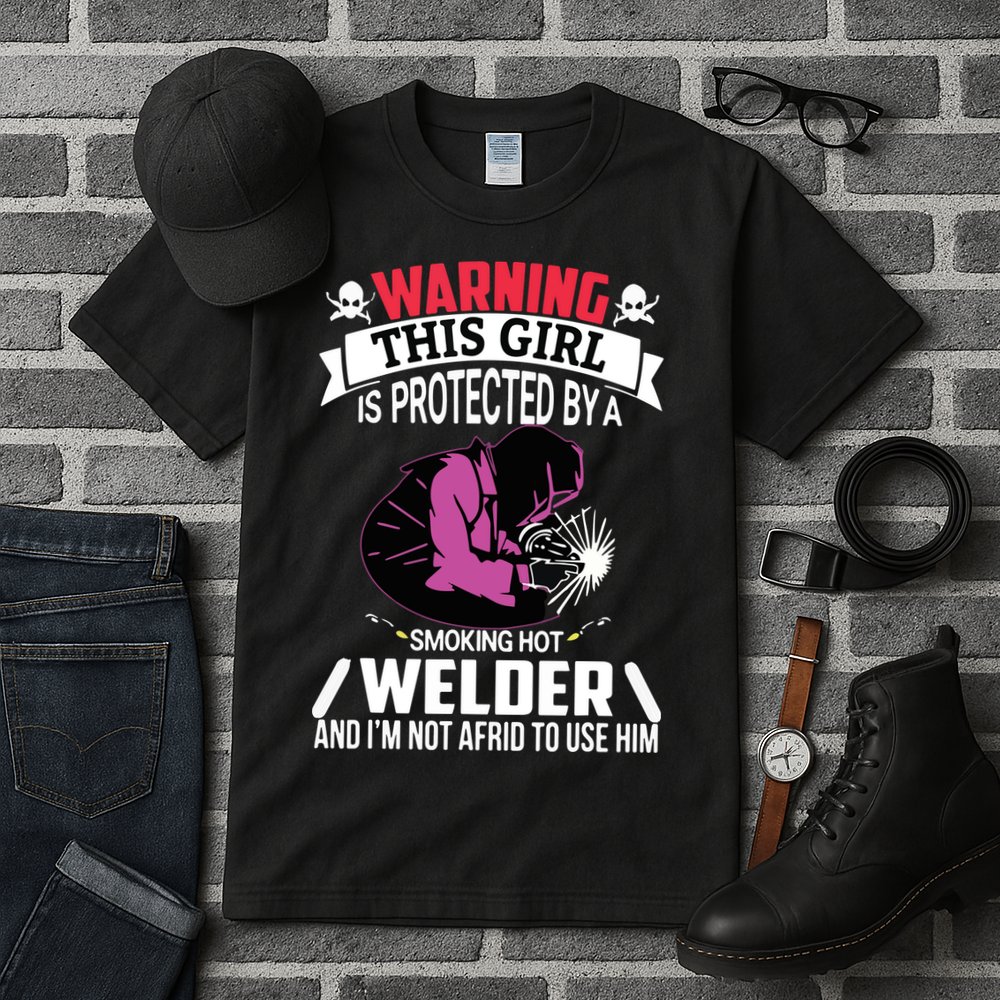 Welder Welding Girlfriend Warning This Girl Is Protected By Premium Tall T-Shirt