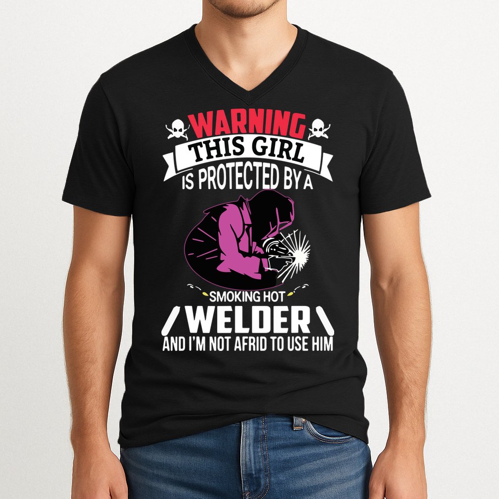 Welder Welding Girlfriend Warning This Girl Is Protected By Premium V-Neck T-Shirt