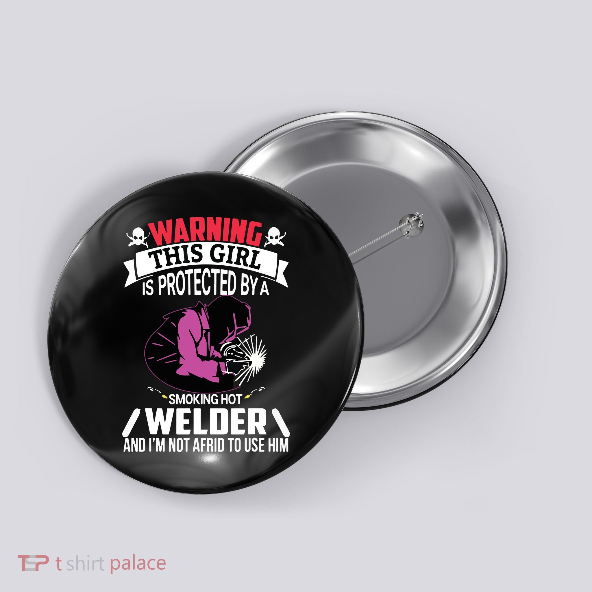 Welder Welding Girlfriend Warning This Girl Is Protected By Premium Button