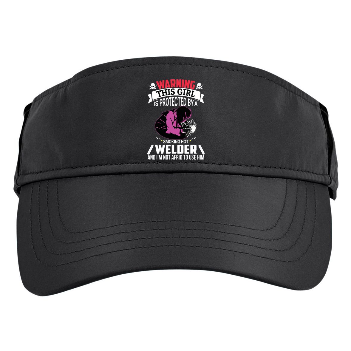 Welder Welding Girlfriend Warning This Girl Is Protected By Premium Adult Drive Performance Visor