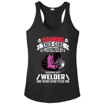 Welder Welding Girlfriend Warning This Girl Is Protected By Premium Ladies PosiCharge Competitor Racerback Tank