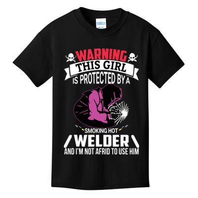 Welder Welding Girlfriend Warning This Girl Is Protected By Premium Kids T-Shirt