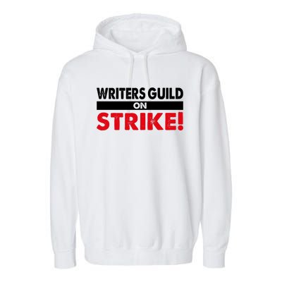 WGA Writers Guild Of America On Strike Anti AI Chatbots Garment-Dyed Fleece Hoodie