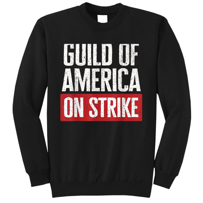 WGA Writers Guild Of America On Strike Tall Sweatshirt