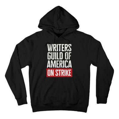 WGA Writers Guild Of America On Strike Anti AI Chatbots Tall Hoodie