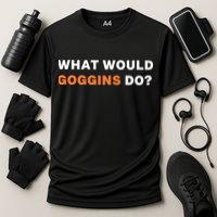 What Would Goggins Do? Gift Cooling Performance Crew T-Shirt