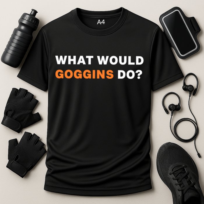 What Would Goggins Do? Gift Cooling Performance Crew T-Shirt
