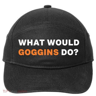 What Would Goggins Do? Gift 7-Panel Snapback Hat