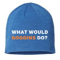 What Would Goggins Do? Gift Sustainable Beanie