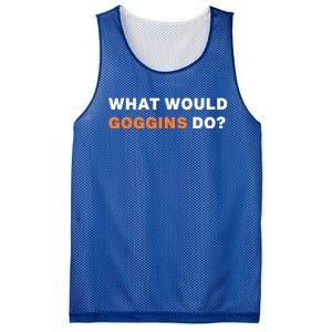 What Would Goggins Do? Gift Mesh Reversible Basketball Jersey Tank