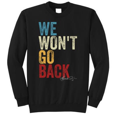 We WonT Go Back Kamala Harris 2024 Kamala Waltz Vintage Gift Sweatshirt