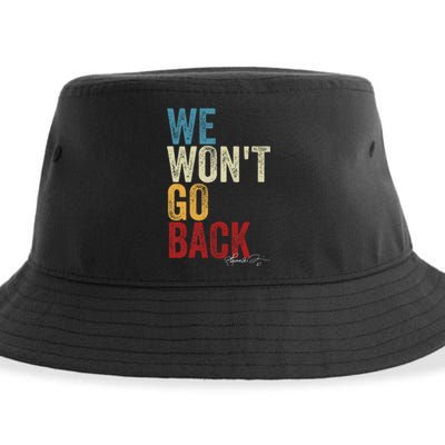 We WonT Go Back Kamala Harris 2024 Kamala Waltz Vintage Gift Sustainable Bucket Hat