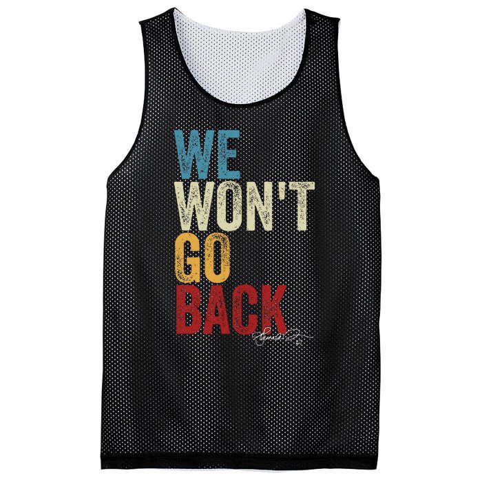 We WonT Go Back Kamala Harris 2024 Kamala Waltz Vintage Gift Mesh Reversible Basketball Jersey Tank