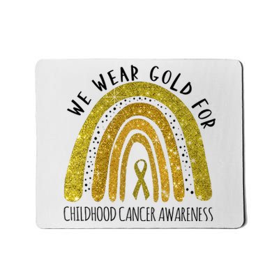 We Wear Gold For Childhood Cancer Awareness Mousepad