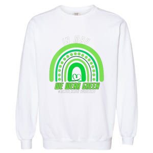 We Wear Green Mental Health Awareness Garment-Dyed Sweatshirt