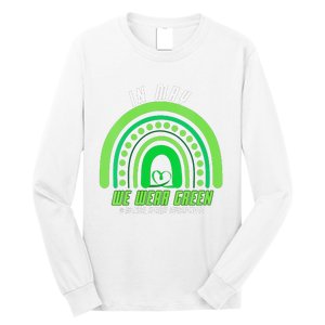 We Wear Green Mental Health Awareness Long Sleeve Shirt