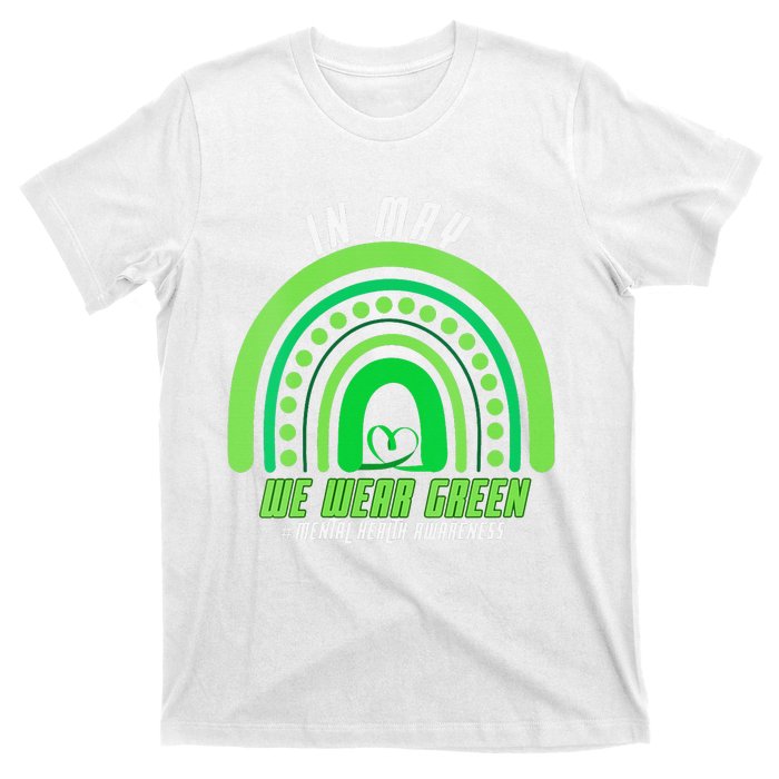 We Wear Green Mental Health Awareness T-Shirt