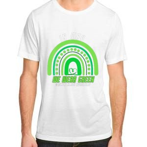 We Wear Green Mental Health Awareness Adult ChromaSoft Performance T-Shirt