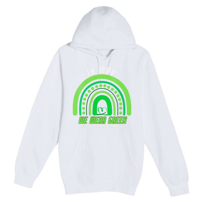 We Wear Green Mental Health Awareness Premium Pullover Hoodie