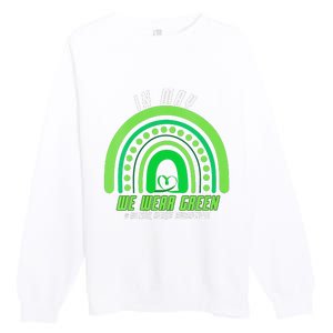 We Wear Green Mental Health Awareness Premium Crewneck Sweatshirt