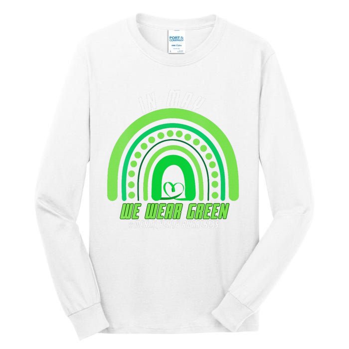 We Wear Green Mental Health Awareness Tall Long Sleeve T-Shirt