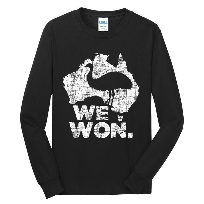 We Won Great Emu War Australian History Emu Lover Tall Long Sleeve T-Shirt