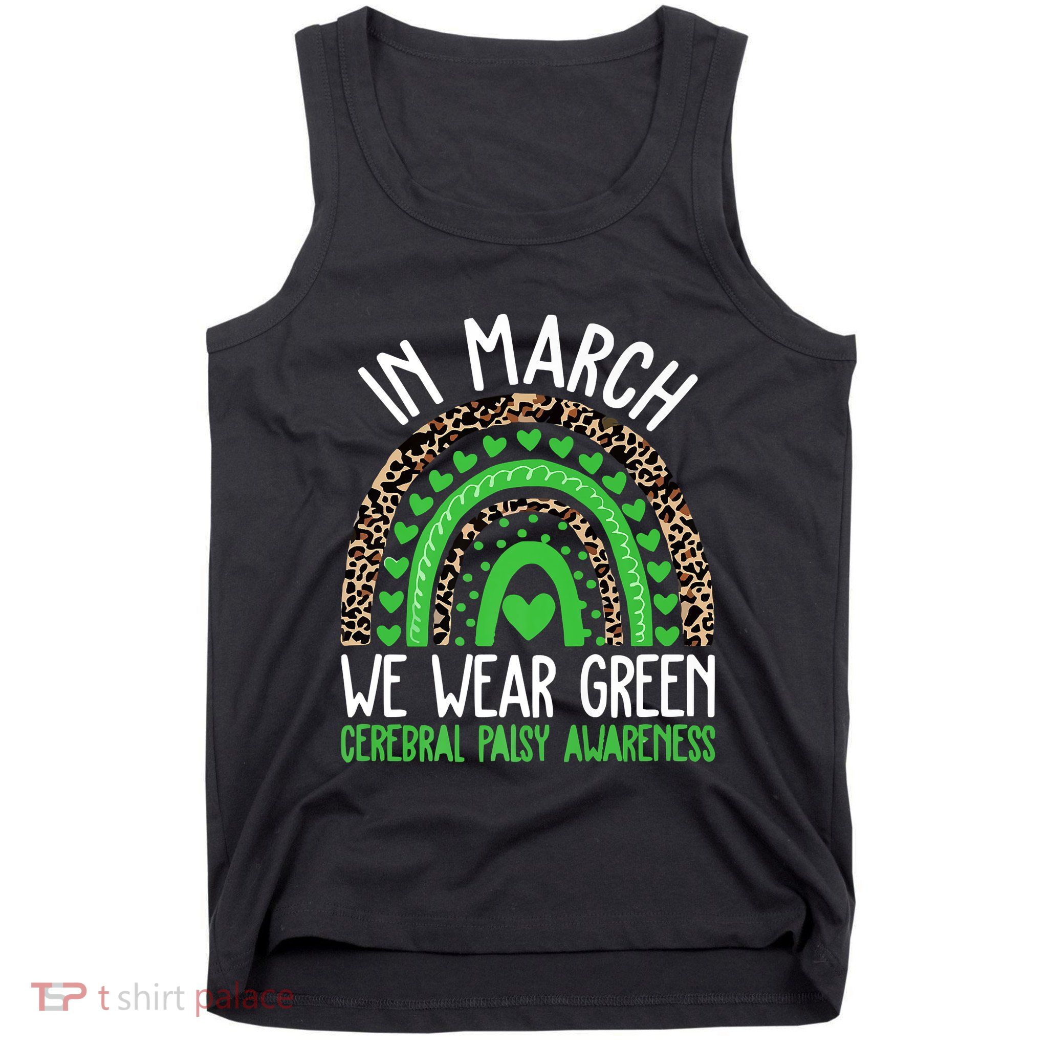 We Wear Green Cerebral Palsy Awareness CP Month Rainbow Tank Top