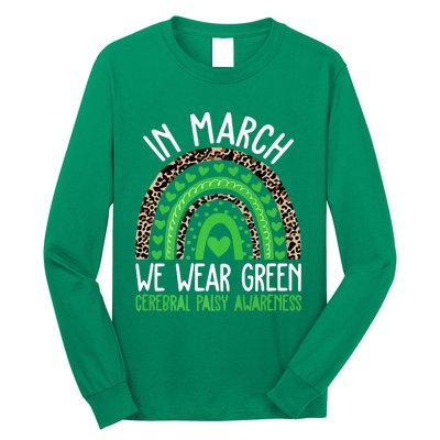 We Wear Green Cerebral Palsy Awareness CP Month Rainbow Long Sleeve Shirt