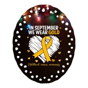 We Wear Gold Childhood Cancer Awareness Gold Ribbon Heart Ceramic Oval Ornament