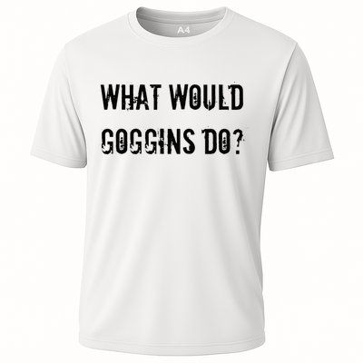 What Would Goggins Do Motivational Workout Inspiration Performance Shirt
