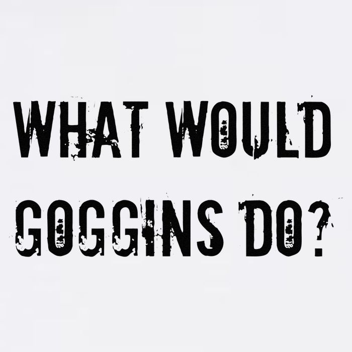 What Would Goggins Do Motivational Workout Inspiration Cooling Performance Crew T-Shirt