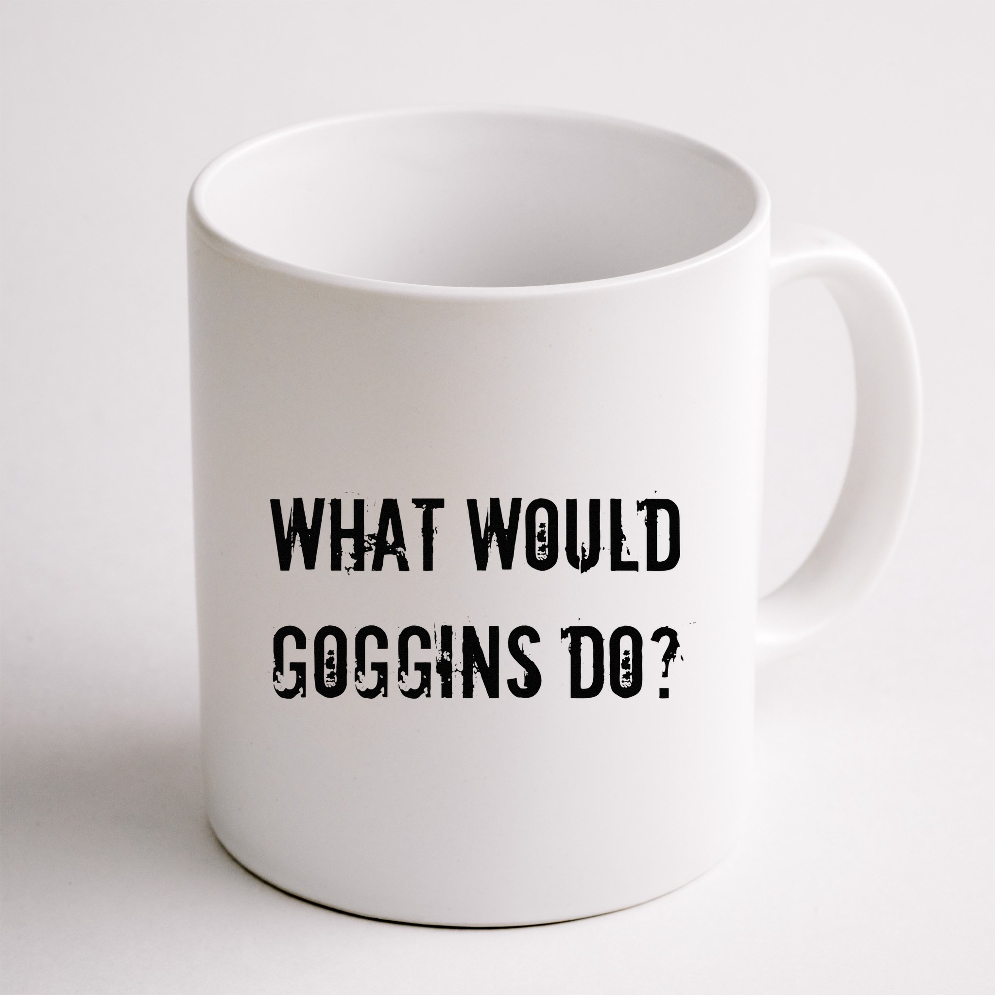 What Would Goggins Do Motivational Workout Inspiration Mug