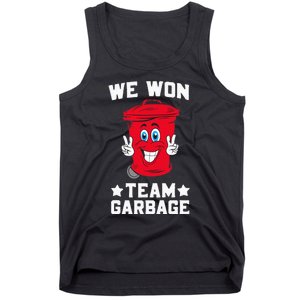 We Won Garbage Team Tank Top