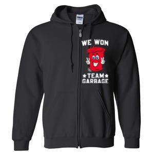 We Won Garbage Team Full Zip Hoodie