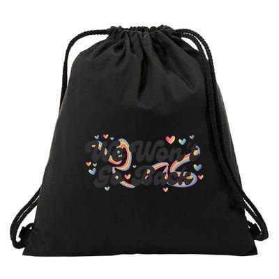 We WonT Go Back Rainbow And Hearts Lgbtqai+ Drawstring Bag