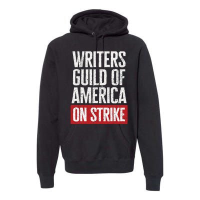 WGA Writers Guild Of America On Strike Anti AI Chatbots Premium Hoodie