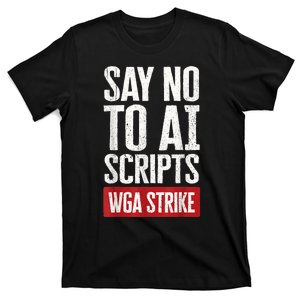 WGA Writers Guild Of America On Strike Anti AI Chatbots T-Shirt