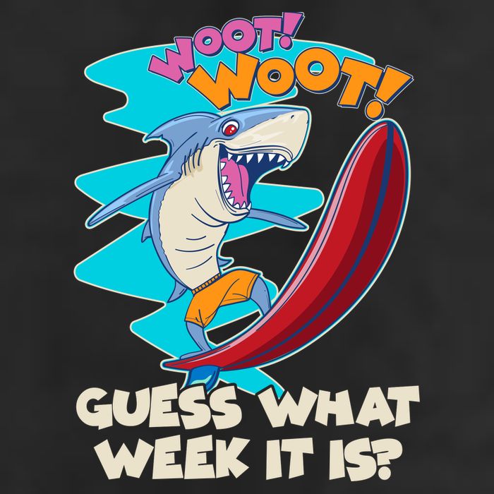 Woot Woot Guess What Week It Is Surfing Shark Garment-Dyed Heavyweight T-Shirt