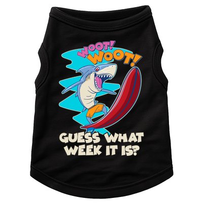 Woot Woot Guess What Week It Is Surfing Shark Doggie Tank